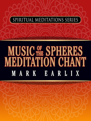 cover image of Music of the Spheres Meditation Chant